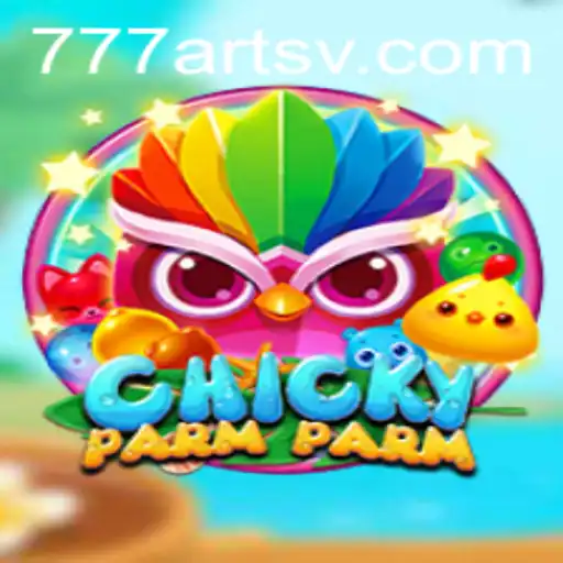 ChickyParmParm: An Exciting Adventure in Gaming by 777arts