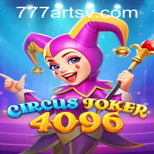 Exploring the Enchanting World of CircusJoker4096: A New Sensation by 777arts