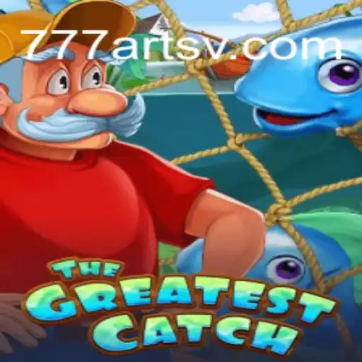 TheGreatestCatch: Unveiling an Immersive Gaming Experience by 777arts